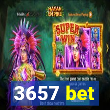 3657 bet